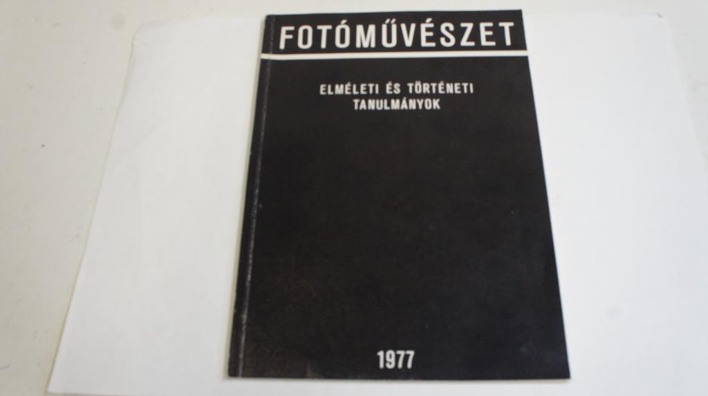 Fotóművészet - elméleti és történeti tanulmányok  1977
