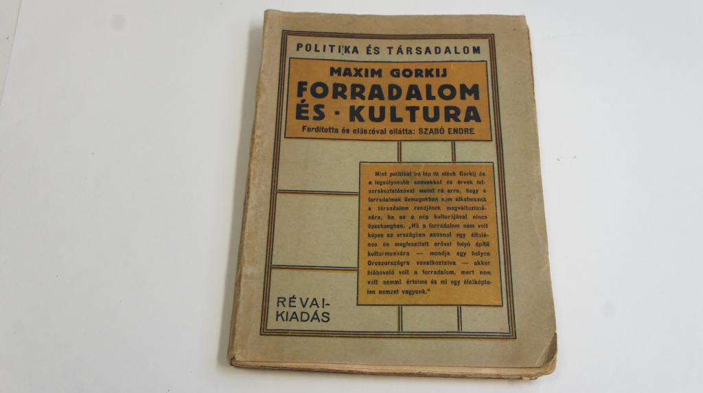 Gorkij Maxim: Forradalom és kultura ; Révai Kiadás 1920.