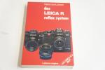Heinz von Lichem: das Leica R reflex system ; Laterna Magica  1978.