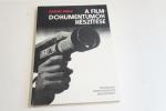 Raffay Anna: A filmdokumentumok készítése ; Műszaki Könyvkiadó 1975.