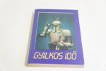 Gyilkos idő ; Maecenas Kiadó 1988