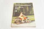 H. Kadner: Kismotorkerékpárok ; Műszaki Könyvkiadó 1981.