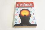 Arthur Benjamin & Michael Shermer: Fejszámolás ; Partvonal Kiadó 2006.