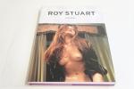 Roy Stuart Volume I ; Taschen Gmbh 2007.