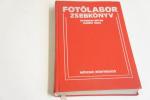 Dr. Polster Alfréd-Polster Ákos: Fotólabor zsebkönyv ; Műszaki Könyvkiadó 1979.