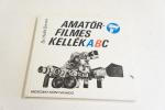 Dr. Holló Dénes: Amatőrfilmes kellék ABC ; Műszaki Könyvkiadó 1979.