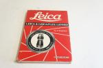 G.Rogliatti: Leica & Leicaflex lenses ; Hove Camera Foto Books 1978.