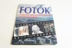 Gréczi Zoltán: Fotók, amelyek megváltoztatták az évszázadot ; Pannon-Literatura Kiadó 2007.