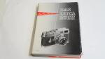Theo Kisselbach: Das Leica-Buch  ; Heering Kiadó 1962.