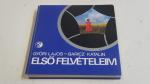 Győri Lajos-Baricz Katalin: Első felvételeim ; Műszaki Könyvkiadó 1982.
