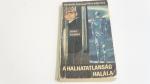 Isaac Asimov: A hallhatatlanság halála ; Kozmosz Könyvek 1969.