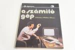 R.Bradbeer-P.DeBono-P.Laurie: Műsoron a számítógép ; Műszaki Könyvkiadó 1984.
