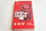 Georg Blitz: Retina Reflex S III IV ; Dr.Wolf Strache Kiadó 1965.