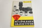 Németh József: Különleges objektívok ; Műszaki Könyvkiadó  1958.