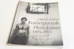 Urbán Tamás: Fotóriportok (1975-1995) ; Intera Könyvek 1999.