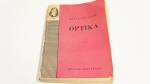 Brückner János: Optika ; Műszaki Könyvkiadó 1964.